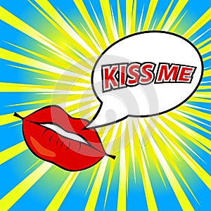 KISS ME! Comic book speech bubble.