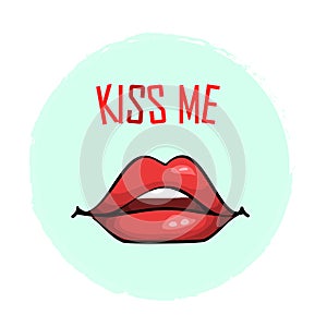 Kiss me greeting card, poster with red hand drawn lips. Vector illustration with phrase KISS ME isolated on white