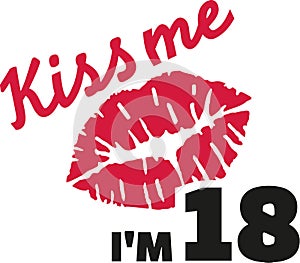 Kiss me I`m 18