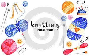 Knitting frame with tools: knitting needles, crochet hook, thimble, safety pins, row counter, yarn, clews. Hand drawn watercolor