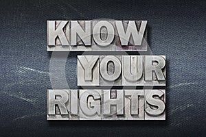 Know your rights den