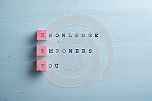 Knowledge empowers you sign