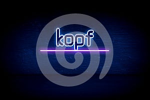 Kopf - blue neon announcement signboard