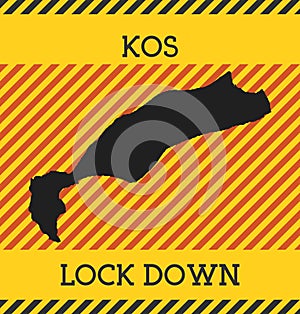 Kos Lock Down Sign. Yellow island pandemic danger.