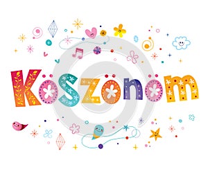 Koszonom - thank you in Hungarian  language