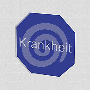 `Krankheit` = `Disease` - word, lettering or text as a 3D illustration, 3D rendering, computer graphics