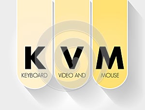 KVM - Keyboard Video and Mouse acronym, technology concept background