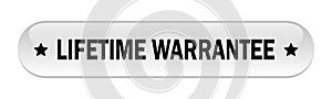 Lifetime warrantee button