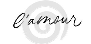 L amour modern brush calligraphy, hand drawn text.