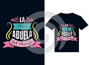 la major Abuela del Mundo t-shirt design typography vector illustration photo