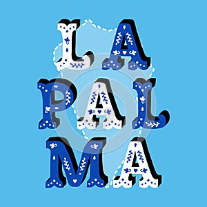 La Palma decorative ornate text with island map blue background