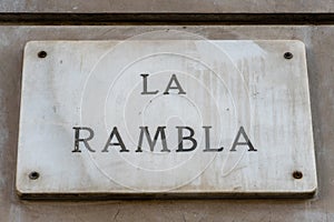 La Rambla Street Sign, Close up photo, Famous Street in Barcelona, Spain