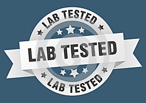 lab tested round ribbon isolated label. lab tested sign.