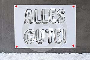 Label On Cement Wall, Snow, Alles Gute Means Best Wishes