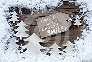 Label Christmas Trees And Snow Always Reason Smile