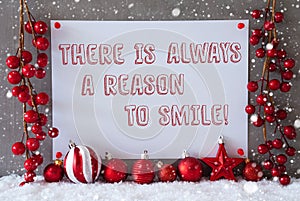 Label, Snowflakes, Christmas Balls, Quote Always Reason To Smile