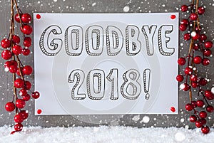 Label, Snowflakes, Red Christmas Decoration, Text Goodbye 2018