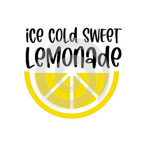 Labels and signs of fresh lemonade with lemon. Vector illustrations for graphic and web design, for stand, restaurant