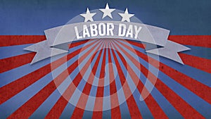 Labor Day on banner, Fourth of July, Background, USA themed comp