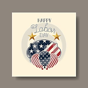 Labor day card with balloons helium and usa flag