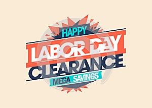 Labor day clearance mega savings - sale vector holiday banner design