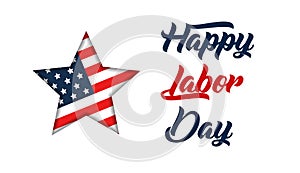 Labor Day greeting card with USA national flag background and text Happy Labor Day