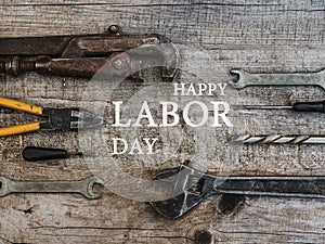 LABOR DAY. Hand tools lying on the table