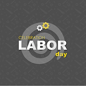 Labor Day logo Poster, banner, brochure or flyer design with stylish text Happy Labor Day .
