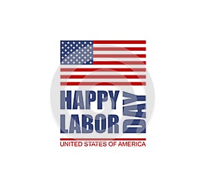 Labor day. Poster happy labour day. Usa celebration. Vector illustration