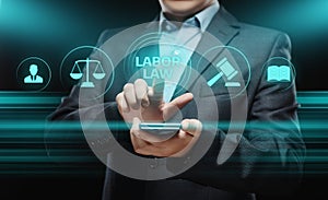 Labor Law Lawyer Legal Business Internet Technology Concept