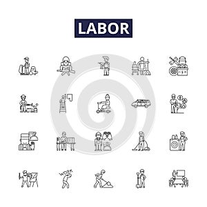 Labor line vector icons and signs. Force, Wage, Union, Effort, Toil, Jobs, Production, Energy outline vector