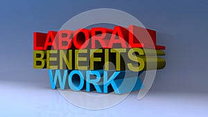 Laboral benefits work on blue