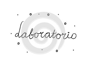 Laboratorio phrase handwritten with a calligraphy brush. Workshop in italian. Modern brush calligraphy. Isolated word black photo