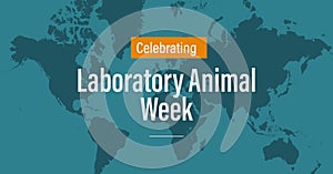 Laboratory animal week observed in April. Lab creatures welfare advocacy campaign