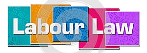 Labour Law Colorful Texture Blocks