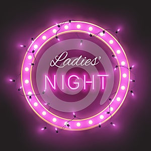 Ladies ` night pink shiny retro signboard with led lights garland, vector illustration