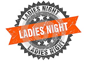 Ladies night stamp. ladies night grunge round sign.