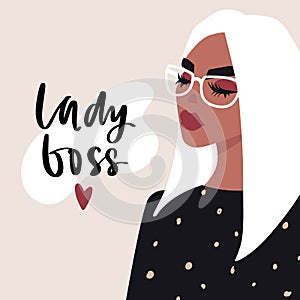 Lady Boss hand written quote and Fashion girl vector illustration.