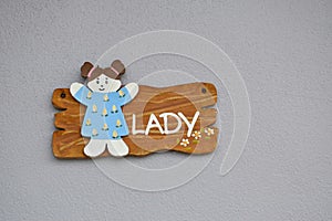 Lady sign
