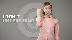 Lady signing i dont understand in asl, text on background communication for deaf