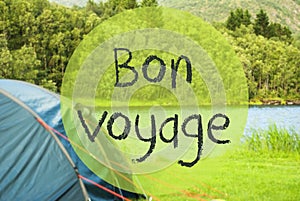 Lake Camping, Bon Voyage Means Good Trip
