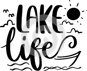 Lake Life Lettering quotes