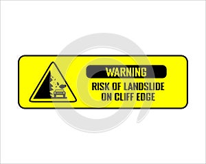 Landslide Prone Area sign vector illustration