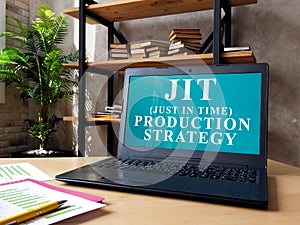 Laptop with JIT just in time production strategy.