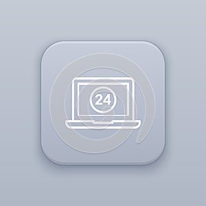 Laptop online 24 button, best vector