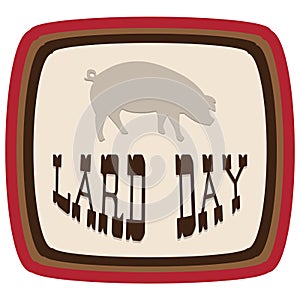 Lard Day label