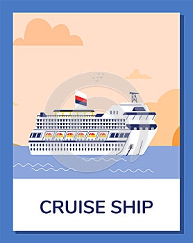 Large cruise liner sailing in sea, cruise ship vacation poster, flat vector illustration.