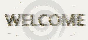 Large group of people forming Welcome lettering text in social media and community concept on white background. 3d sign of crowd