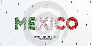 A large group of people stands, making up the word Mexico. Mexico flag made from people crowd. Vector illustration