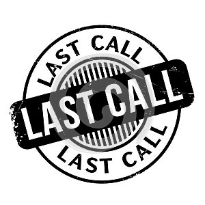 Last Call rubber stamp